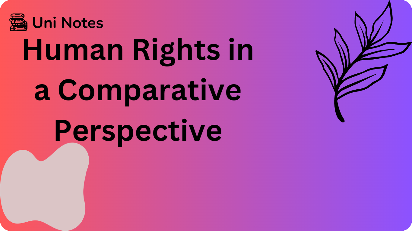 human-rights-in-a-comparative-perspective-uni-notes