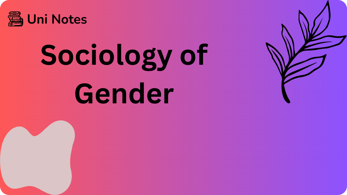 Sociology of Gender | Uni Notes